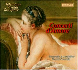 Ensemble Ii Gardellino, Marcel Ponseele / Telemann, Vivaldi, Ponseele: Concerti D&#039;Amore (DIGI-PAK)