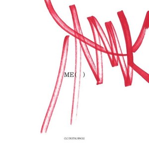 씨엘씨(CLC) / Me (DIGITAL SINGLE)
