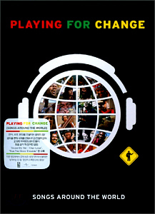 Playing For Change / Songs Around The World (CD+DVD)