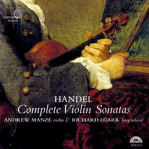 Andrew Manze / Handel: Complete Violin Sonatas