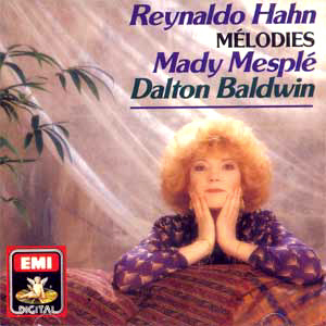 Dalton Baldwin, Mady Mesple / Reynaldo Hahn: Melodies