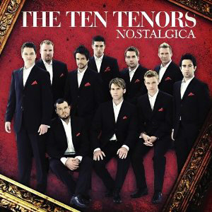 The Ten Tenors / Nostalgica Tour Edition (미개봉)