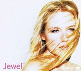 Jewel / Break Me (SINGLE)