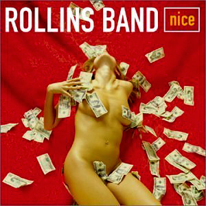 Rollins Band / Nice (LIMITED EDITION, DIGI-PAK)