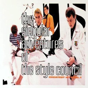Style Council / The Singular Adventures of the Style Council: Greatest Hits Vol. 1
