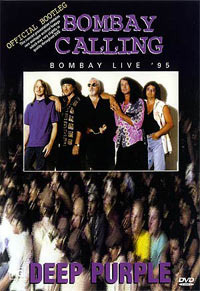 [DVD] Deep Purple / Bombay Calling: Bombay Live &#039;95