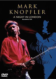 [DVD] Mark Knopfler / A Night In London