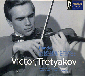 Victor Tretyakov / Handel: Concerto Grosso Nos.4, 10, 12
