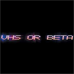 VHS Or Beta / Le Funk