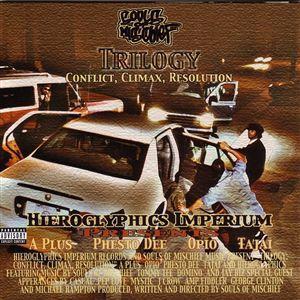 Souls Of Mischief / Trilogy: Conflict, Climax, Resolution