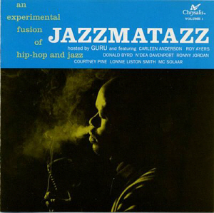 Guru / Jazzmatazz Vol.1