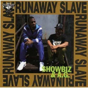 Showbiz &amp; A.G. / Runway Slave