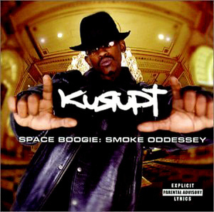 Kurupt / Space Boogie: Smoke Oddessey