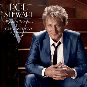 Rod Stewart / Fly Me To The Moon... The Great American Songbook Volume V (2CD, DELUXE EDITION, DIGI-PAK)