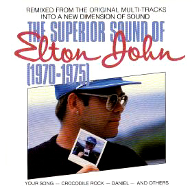 Elton John / Superior Sound Of Elton John (1970-1975)