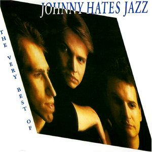 Johnny Hates Jazz / The Very Best Of Johnny Hates Jazz