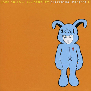 클래지콰이(Clazziquai) / 3집-Love Child Of The Century (한정판, CD+DVD)