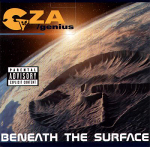 Gza/ Genius / Beneath The Surface