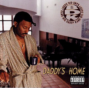 Big Daddy Kane / Daddy&#039;s Home 