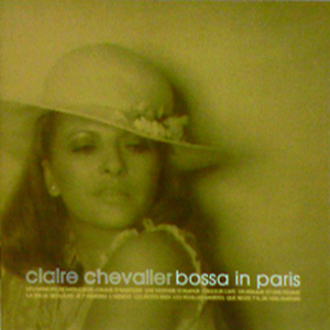Claire Chevalier / Bossa In Paris