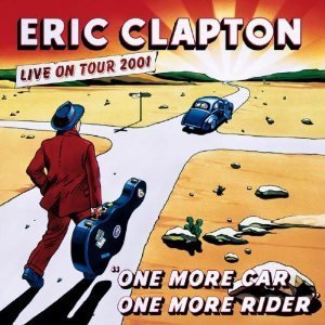 Eric Clapton / One More Car, One More Rider (Live On Tour 2001) (2CD+1DVD)