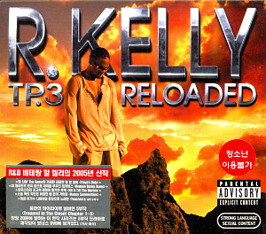 R. Kelly / TP.3 Reloaded (CD+DVD)