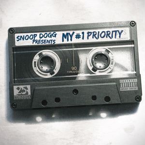Snoop Dogg / Snoop Dogg Presents: My #1 Priority