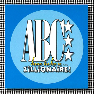 ABC / How to Be A...Zillionaire!