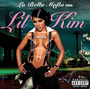 Lil Kim / La Bella Mafia