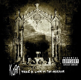 Korn / Take A Look In The Mirror