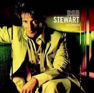 Rod Stewart / Human