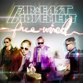 Far East Movement / Free Wired 