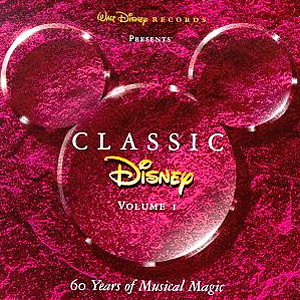 O.S.T / Classic Disney Volume 1