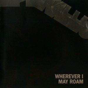 Metallica / Wherever I May Roam (SINGLE)