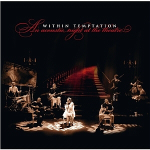 Within Temptation / An Acoustic Night At The Theatre