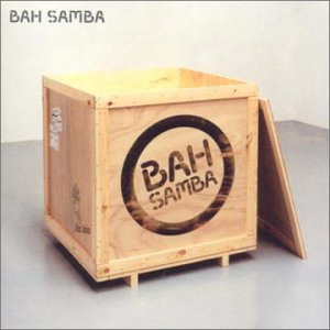 Bah Samba / Bah Samba (미개봉)
