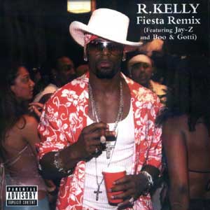 R. Kelly / Fiesta Remix
