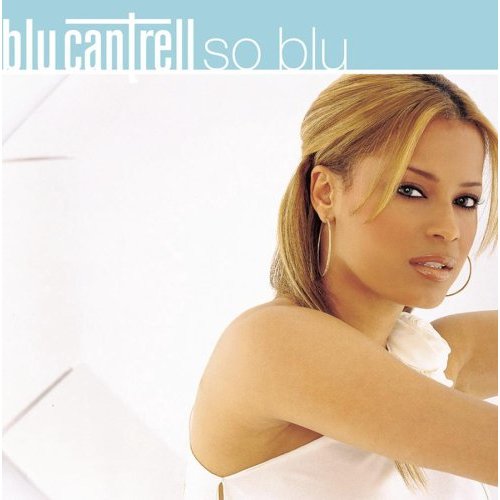 Blu Cantrell / So Blu