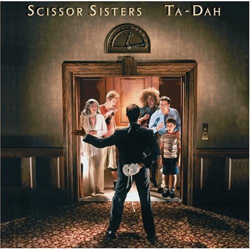 Scissor Sisters / Ta Dah! (미개봉)