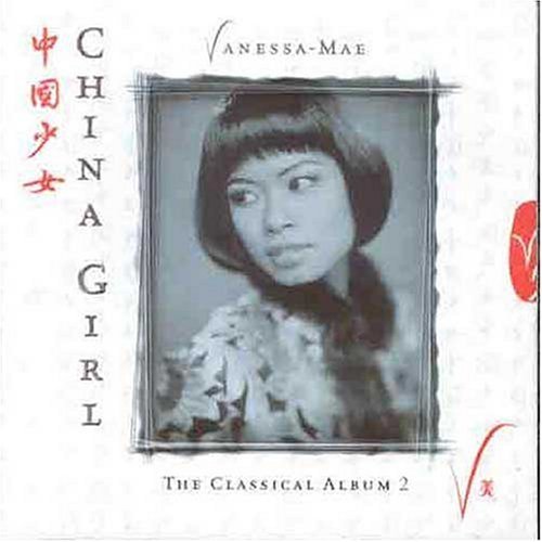 Vanessa Mae / 중국 소녀(China Girl) - The Classical Album 2 (미개봉)