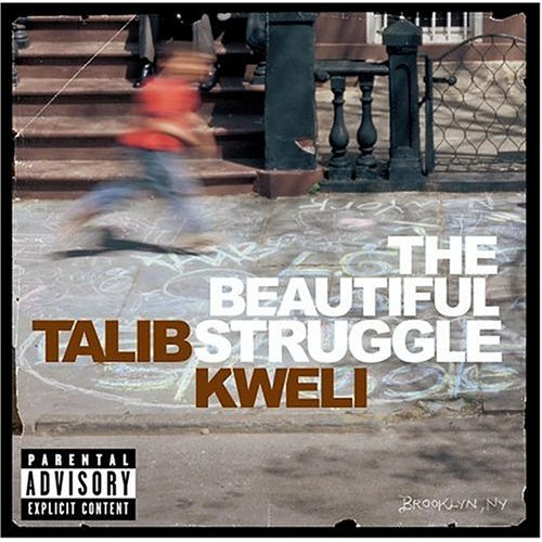 Talib Kweli / The Beautiful Struggle (미개봉)