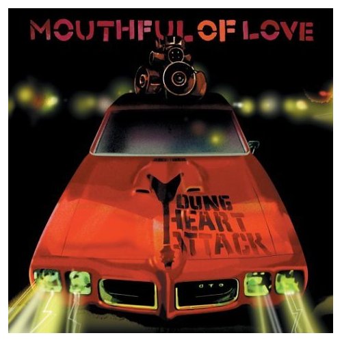 Young Heart Attack / Mouthful Of Love (미개봉)