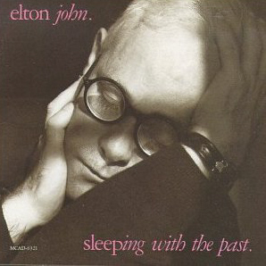 Elton John / Sleeping With The Past (REMASTERED)