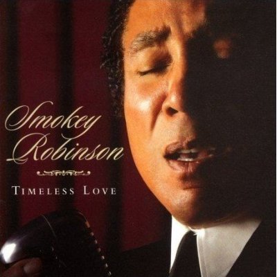 Smokey Robinson / Timeless Love