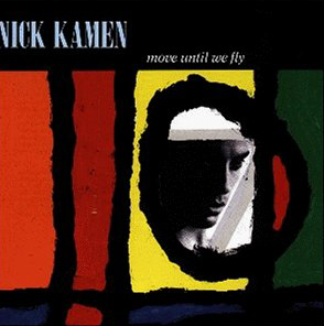 Nick Kamen / Move Until We Fly (미개봉)