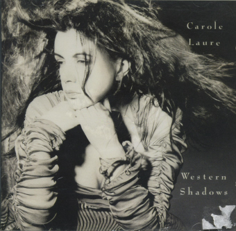 Carole Laure / Western Shadows (미개봉)