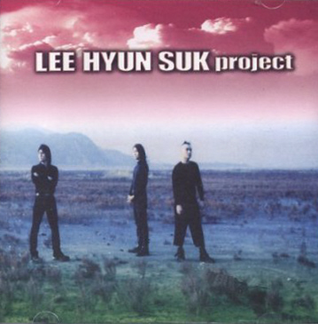 이현석 프로젝트 / Lee Hyun Suk Project