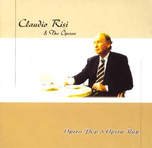 Claudio Risi &amp; The Operas / Opera Pop &amp; Opera Rap (2CD, 미개봉)